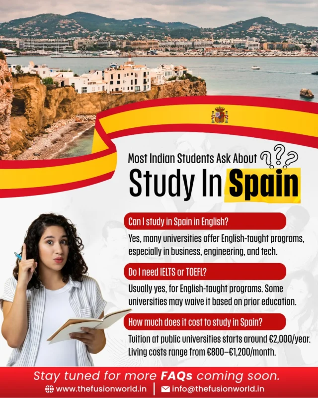 Confused about studying in Spain? 🇪🇸 We’ve got you covered. 🎓 From English-taught programs to IELTS requirements & living costs—here’s everything Indian students ask before applying.

📞Stay tuned for more FAQs coming soon!

#StudyInSpain #SpainStudyVisa #StudyAbroadJourney #OverseasEducation #StudentLifeAbroad  #FusionWorld