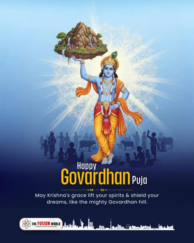 Wishing you a joyous Govardhan Puja. May Krishna's grace lift your spirits & shield your dreams, like the mighty Govardhan hill. 

At Fusion World Visa Consultancy, we're your guide to soaring global horizons.

#HappyGovardhanPuja #GovardhanPujaVibes #KrishnaBlessings #Goverdhan #MountainOfFaith #FusionWorldVisaConsultancy