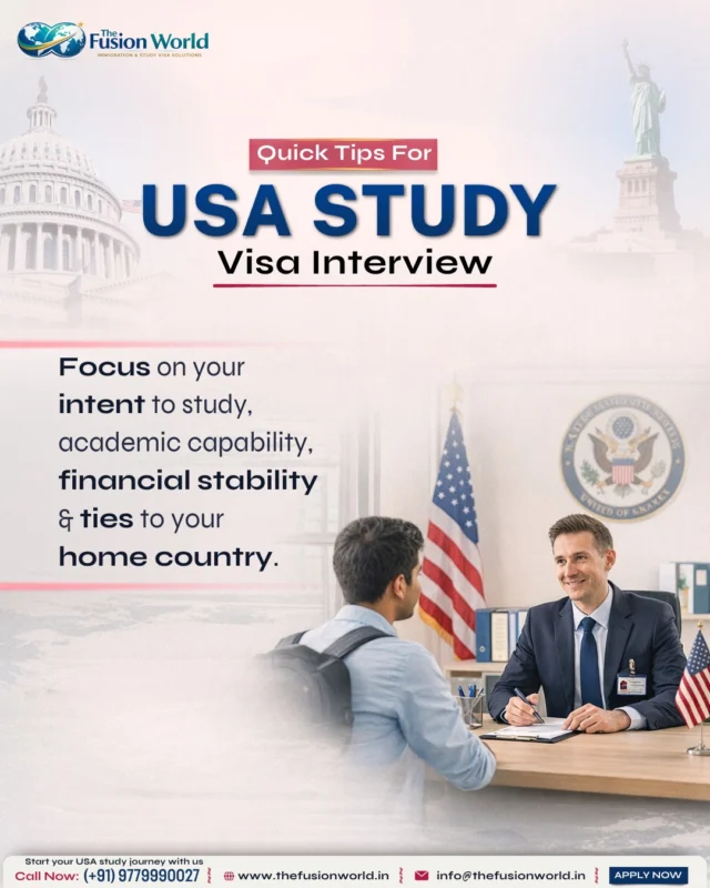 Preparing for your USA study visa interview? 🇺🇸 🇸 Show clear study intent, strong academic background, financial stability, and ties to your home country. 

Get expert guidance and boost your chances of approval. Start your USA study journey today.
📞 Call now: +91 9779990027 

#StudyInUSA #USStudyVisa #VisaInterviewTips #StudyAbroad #StudentVisa #VisaSuccess #TheFusionWorld