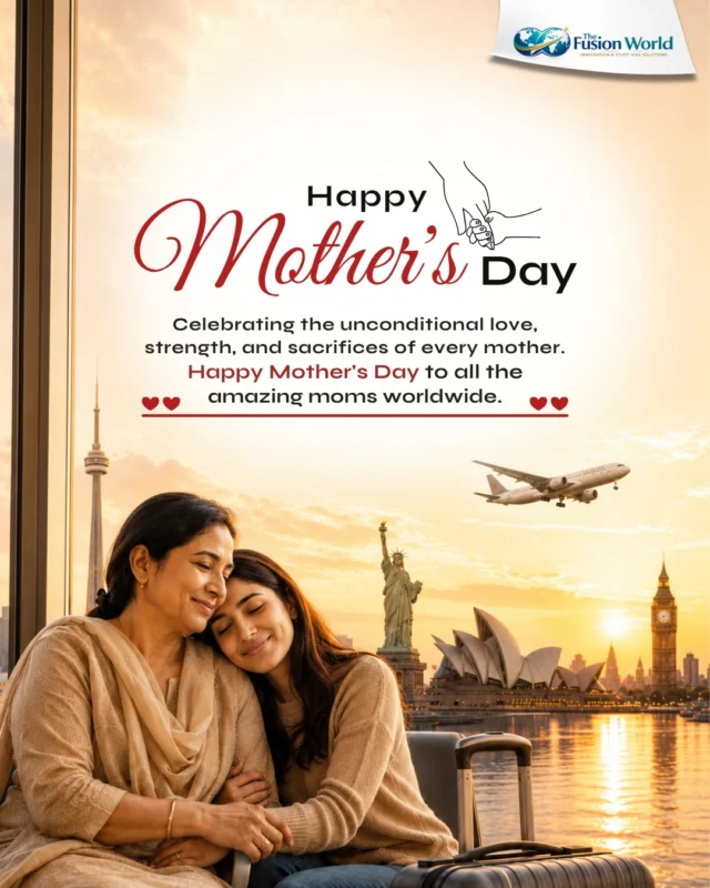A mother’s love travels across every border ❤️✈️

Today, we celebrate the women who support dreams, make sacrifices, and stand beside their families through every journey.

Happy Mother’s Day from Fusion World Visa Consultancy 🌍💐
To all the amazing moms worldwide. Thank you for being the heart behind every success story.

Tag your mom or someone who inspires you 💖

#HappyMothersDay #MothersDay #FusionWorldVisa #StudyAbroad #ImmigrationConsultant #VisaConsultancy #CanadaImmigration #UKStudyVisa #AustraliaVisa #InternationalStudents #FamilyVisa #TravelGoals #MothersLove #GlobalFamilies #DreamBig #VisaSuccess #ExploreTheWorld #ImmigrationServices #StudentVisa #FamilySupport