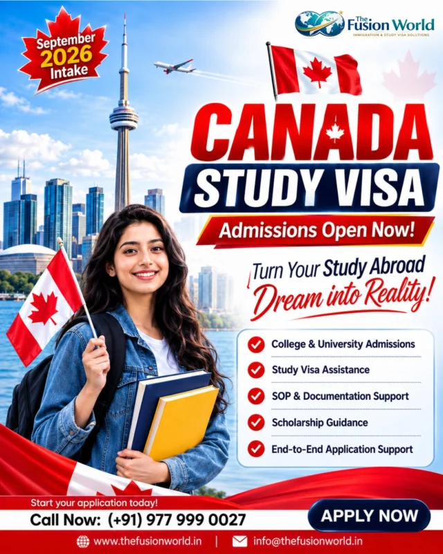 🎓 Dreaming of studying in Canada? 🇨🇦

September 2026 admissions are now open! Get complete support for university admissions, SOP, scholarships, and your study visa application with Fusion World. Start your journey with confidence today.

#CanadaStudyVisa #StudyInCanada #StudyAbroad #InternationalStudents #September2026
